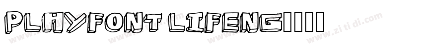 PlayFont Lifeng字体转换